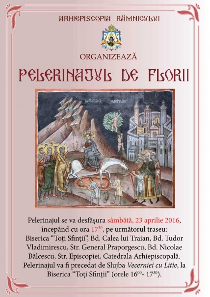 Pelerinajul de Florii Pelerinajul de Florii